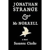 Jonathan Strange & MR. Norrell 1ST Edition Us Edition ~ Susanna Clarke