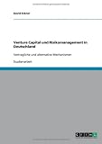 Venture Capital und Risikomanagement in Deutschland (German Edition)