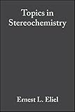 Topics in stereochemistry. Vol.3