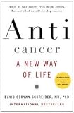 Anticancer, A New Way of Life, New Edition Publisher: Viking Adult; New edition