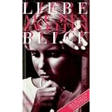 Liebe auf den zweiten Blick. Argumente f�r einen pers�nlichen Gott