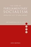The End of Parliamentary Socialism: From New Left to New Labour