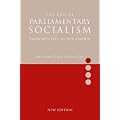 The End of Parliamentary Socialism: From New Left to New Labour