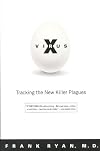 Virus X: Tracking the New Killer Plagues