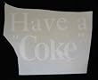 Coca Cola Reproduction 'Have A Coke' Machine Decal