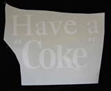 Coca Cola Reproduction 'Have A Coke' Machine Decal