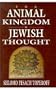 The Animal Kingdom in Jewish Thought