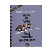 How to Win Past Practice Grievances