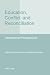 Education, Conflict and Reconciliation: International Perspectives