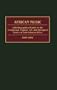 African Music: A Bibliographical Guide to the Traditional, Popular, Art, and Liturgical Musics of Sub-Saharan Africa (African Special Bibliographic Series)