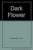 The dark flower
