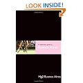 A Hedonists Guide to Buenos Aires (Hedonist's Guide To...) (A Hedonist's Guide to...) (Hg2: A Hedonist's Guide to...)