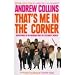 That's Me in the Corner: Adventures of an Ordinary Boy in a Celebrity World