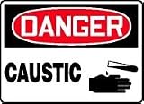 DANGER CAUSTIC (W/GRAPHIC) 7 x 10 Plastic Sign