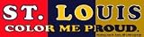 St. Louis - Color Me Proud.