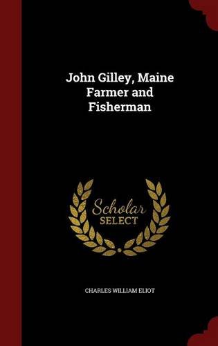 John Gilley, Maine Farmer and Fisherman