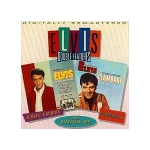Elvis Presley - Double Features: Kissin' Cousins / Stay Away, Joe / Clambake