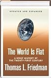 Updated & Expanded 2006 Edition of the World Is Flat