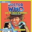 "Doctor Who" and the Brain of Morbius (Classic Novels)