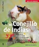 Mi Conejillo de indias y yo/ Me and my Guinea Pig (Amo a Los Animales / I Love My Animals)
