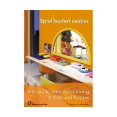 Spielbudenzauber: Sinnvolle Raumgestaltung in Kita und Krippe