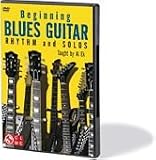 Beginning Blues Guitar: Rhythm and Solos