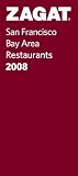 Zagat 2008 San Francisco Restaurants