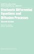 Stochastic Differential Equations and Diffusion Processes