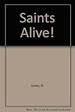 Saints alive! : a musical