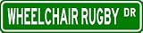 WHEELCHAIR RUGBY Street Sign - Sport Sign - High Quality Aluminum Street Sign