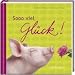 Sooo viel Glück! bei B&uuml;cher zum Namen: 31U-UKKgehL._SL75_
