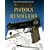 Official NRA Guide to Firearms Assembly: Pistols and Revolvers