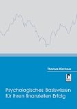 Produkt-Bild: Psychologisches Basiswissen f&uuml;r Ihren finanziellen Erfolg