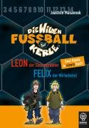 Produkt-Bild: Leon, der Slalomdribbler & Felix, der wirbelwind: Die Wilden Fu&szlig;ballkerle - Doppelband 1