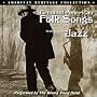 Greatest American Folk Songs: In the Tradition of Jazz