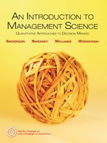 An Introduction to Management Science: Quantitative Approaches to Decision Making