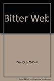 The bitter web