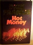 Hot Money