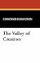 The Valley of Creation