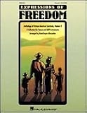 Expressions of Freedom Complete Edition (Anthology of African-American Spirituals) Complete Edition