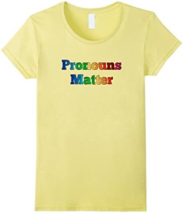 Women's Pronouns Matter - Transgender Pride Pronouns T-Shirt Small Lemon