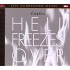Click here to buy Hell Freezes Over by  Eagles .