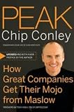 Peak: How Great Companies Get Their Mojo from Maslow 1st (first) edition
