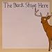 "The Buck Stops Here" Sticky Notes