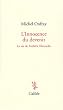 L'Innocence du devenir : La vie de Fr�d�ric Nietzsche