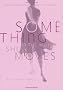 Something in the Way She Moves: Dancing Women from Salome to Madonna