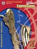 Band Expressions, Book Two: Student Edition Book & CD Saxophone By Robert W. Smith, Susan L. Smith, Michael Story, Garland E. Markham, and Richard C. Crain with contributions from Linda J. Gammon and James Campbell