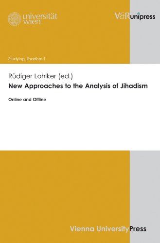 New Approaches to the Analysis of Jihadism: Online and Offline (Studying Jihadism)