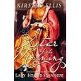 Star of the Morning: The Extraordinary Life of Lady Hester Stanhope by Kirsten Ellis