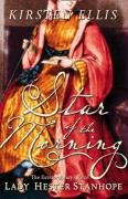 City Travel Guides Discounted  Books : Star of the Morning: The Extraordinary Life of Lady Hester Stanhope